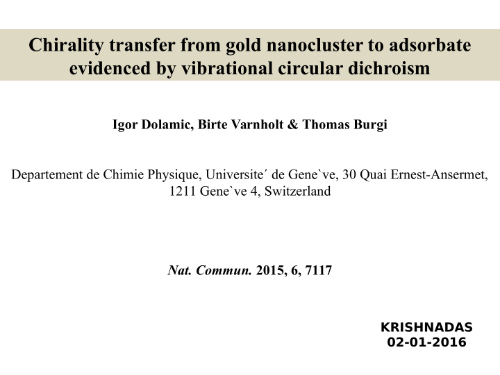 chirality transfer from gold nanocluster to adsorbate