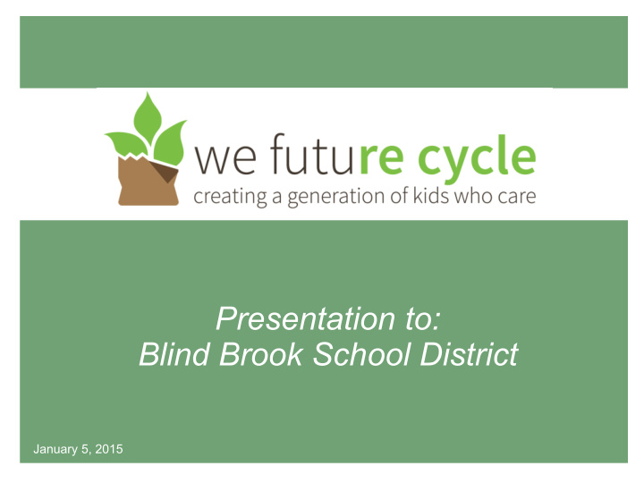 presentation to blind brook school district