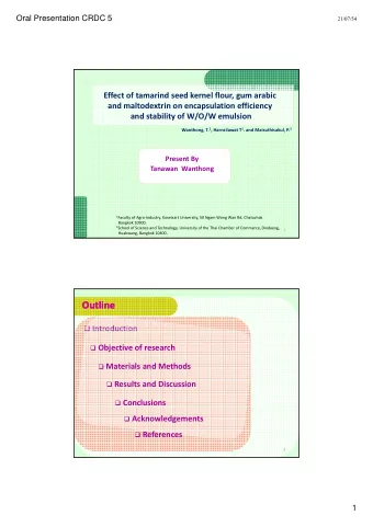Outline  Outline  Introduction  Objective of research  Obj  i  f  h  Materials and Methods