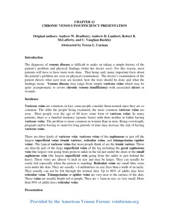 Provided by the American Venous Forum: veinforum.org Most people with varicose veins do not have