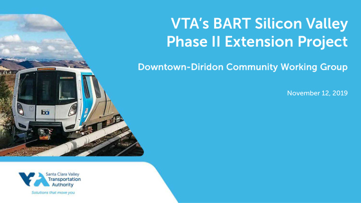 vta s bart silicon valley phase ii extension project