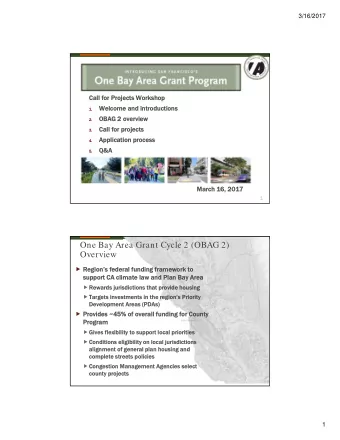 One Bay Area Grant Cycle 2 (OBAG 2)  Overview  Region  Regions federal funding framew  s