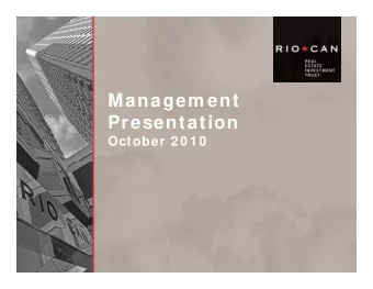 Managem ent  Presentation  Presentation  October 2 0 1 0  Forw ard Looking Statem ents  Forw ard