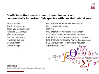 Conflicts in the coastal zone: Human impacts on  commercially important fish species with coastal