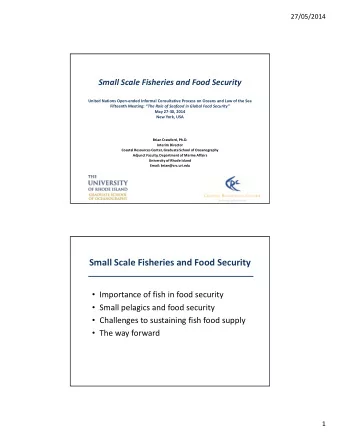 Small Scale Fisheries and Food Security  Importance of fish in food security  Small pelagics
