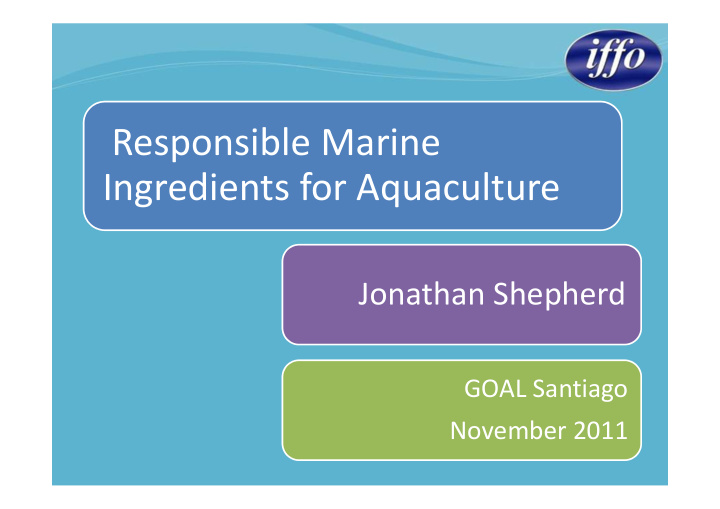 responsible marine ingredients for aquaculture