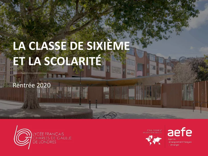 la classe de sixi me et la scolarit