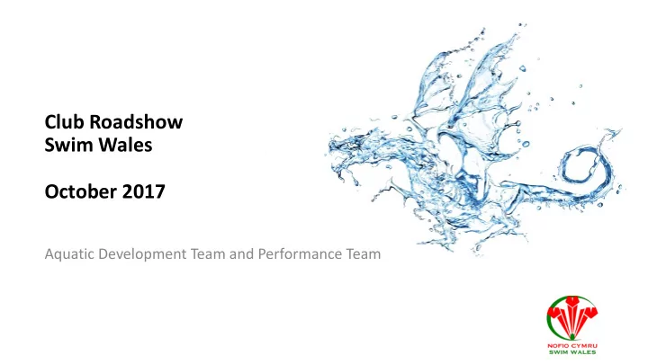 club roadshow swim wales october 2017