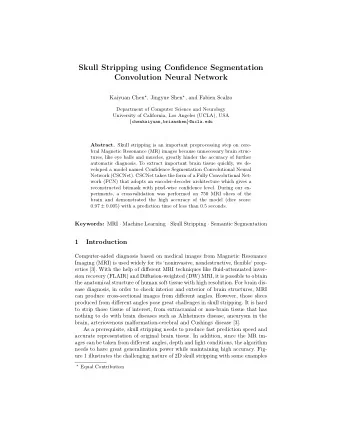 Skull Stripping using Confidence Segmentation  Convolution Neural Network Kaiyuan Chen  ,