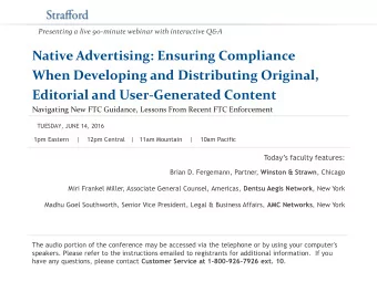 Editorial and User-Generated Content  Navigating New FTC Guidance, Lessons From Recent FTC