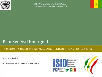 Plan Sngal Emergent  IV FORUM ON INCLUSIVE AND SUSTAINABLE INDUSTRIAL DEVELOPMENT  Vienna