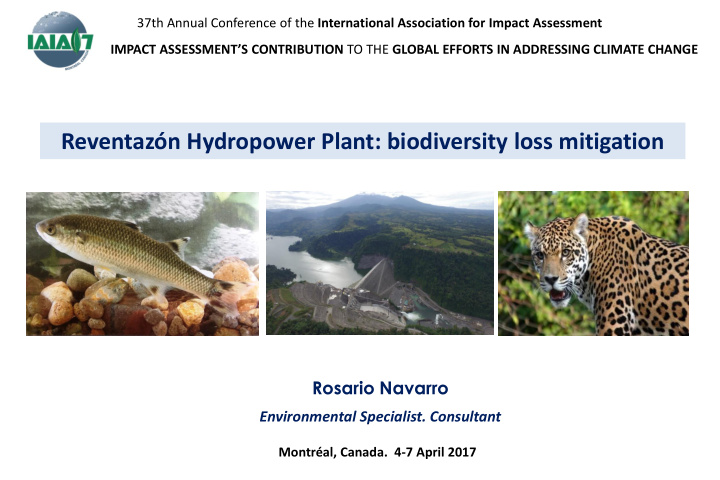 reventaz n hydropower plant biodiversity loss mitigation