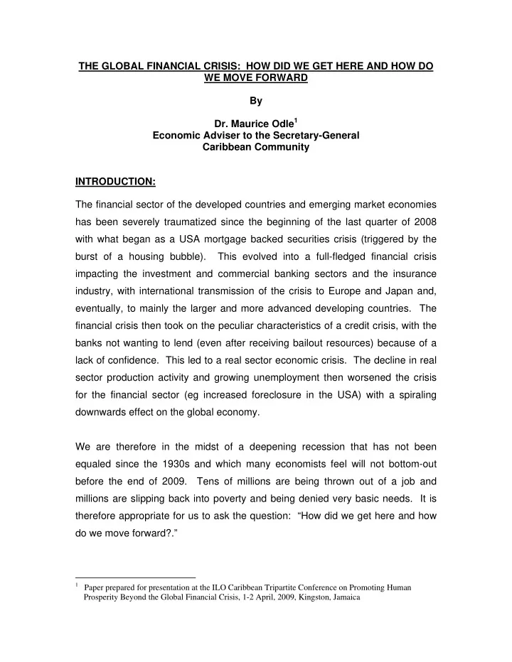 the global financial crisis how did we get here and how