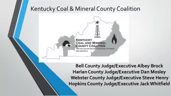 Kentucky Coal &amp; Mineral County Coalition  Bell County Judge/Executive Albey Brock  Harlan