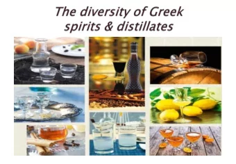 Fruits, grains, aromatic herbs and seeds have formed the basis for the  production of spirit drinks