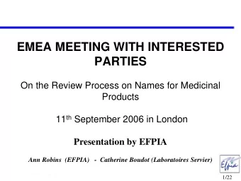 EMEA MEETING WITH INTERESTED  PARTIES  On the Review Process on Names for Medicinal  Products 11 th