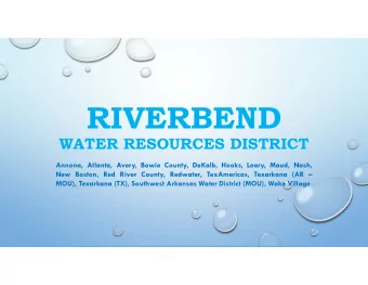 RIVERBEND  WATER RESOURCES DISTRICT  Annona, Atlanta, Avery, Bowie County, DeKalb, Hooks, Leary,