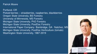 Patrick Moore  Portland, OR  Picked berries  strawberries, raspberries, blackberries  Oregon