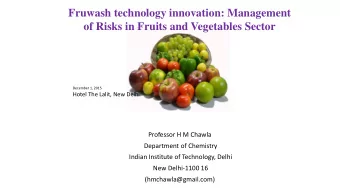 Fruwash technology innovation: Management  of Risks in Fruits and Vegetables Sector  December 1,