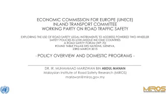 WORKING PARTY ON ROAD TRAFFIC SAFETY  EXPLORING THE USE OF ROAD SAFETY LEGAL INSTRUMENTS TO ADDRESS