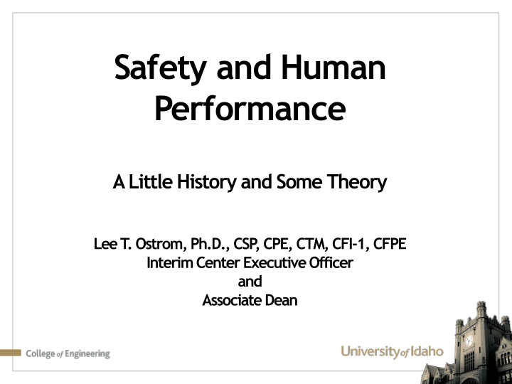 safety and human performance a little history and some