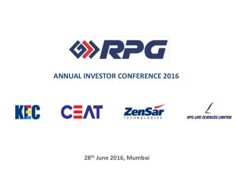 ANNUAL INVESTOR CONFERENCE 2016 28 th June 2016, Mumbai  KEC INTERNATIONAL  A 1.3 BILLION DOLLAR