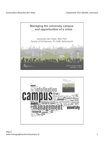 Alexandra den Heijer, MSc PhD  Faculty of Architecture, TU Delft, Netherlands