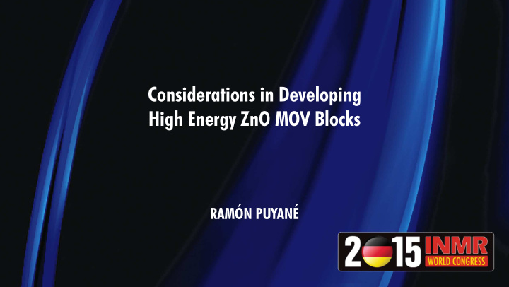 considerations in developing high energy zno mov blocks