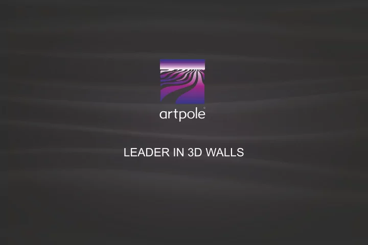 leader in 3d walls artpole company is a manufacturer of