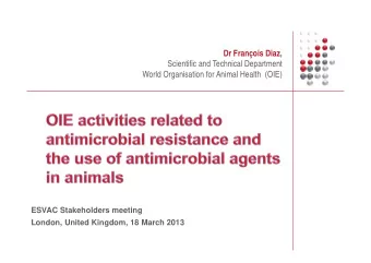 Dr Franois Diaz,  Scientific and Technical Department  World Organisation for Animal Health