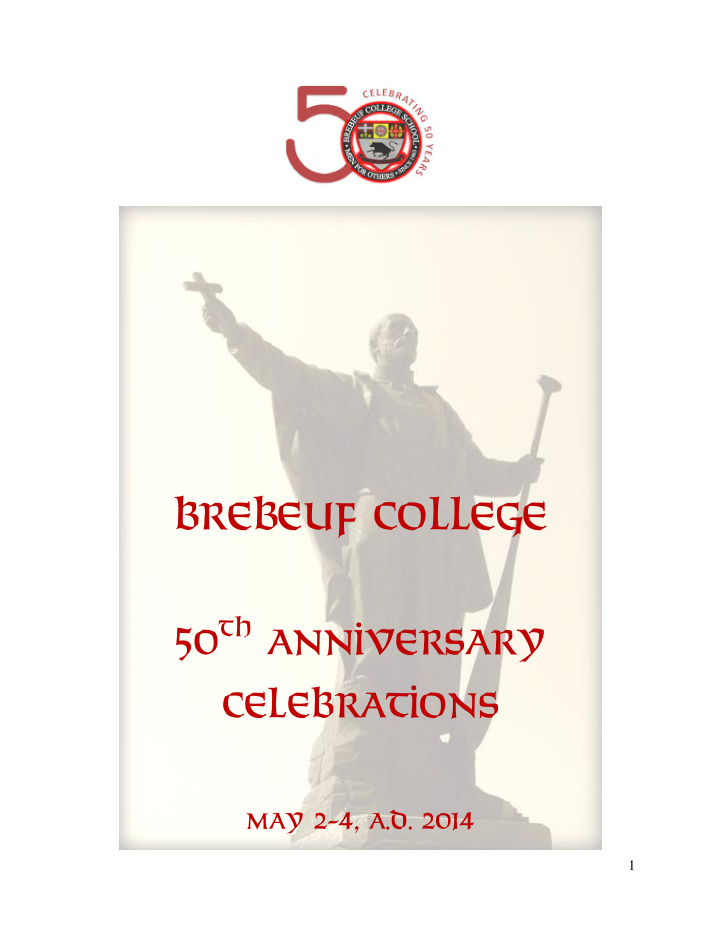brebeuf college 50 th anniversary celebrations may 2 4 a