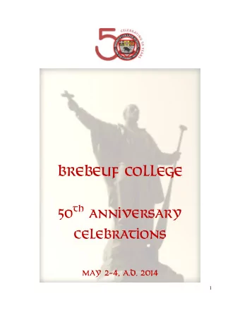 Brebeuf college 50 th anniversary celebrations  may 2-4, A.D. 2014  1 50 th anniversary prayer