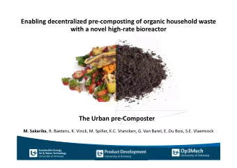 Enabling decentralized pre  composting of organic household waste with a novel high  rate