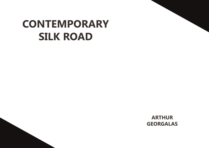 contemporary silk road