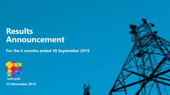 Results  Announcement  For the 6 months ended 30 September 2019  13 November 2019  Disclaimer