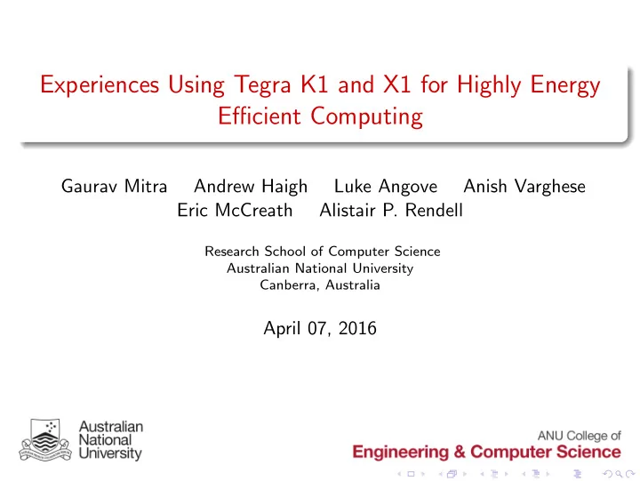 experiences using tegra k1 and x1 for highly energy
