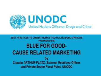 BLUE FOR GOOD-  CAUSE RELATED MARKETING  by  Claudia ARTHUR-FLATZ, External Relations Officer  and