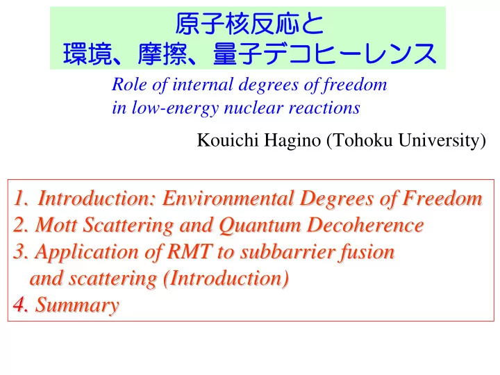 role of internal degrees of freedom