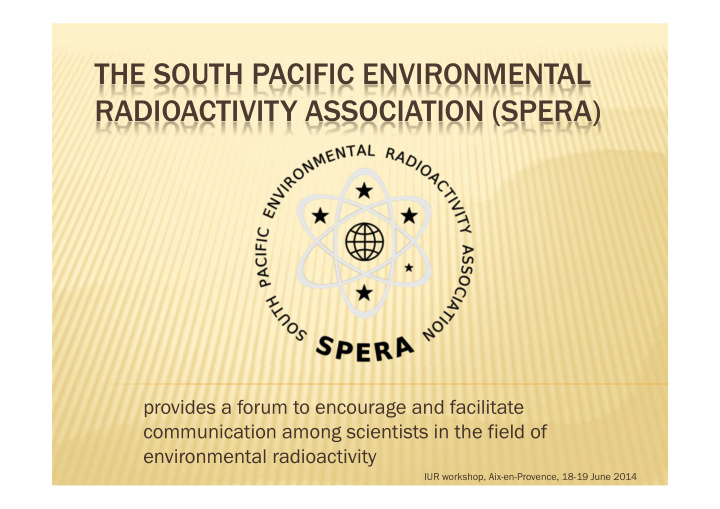 the south pacific environmental radioactivity association