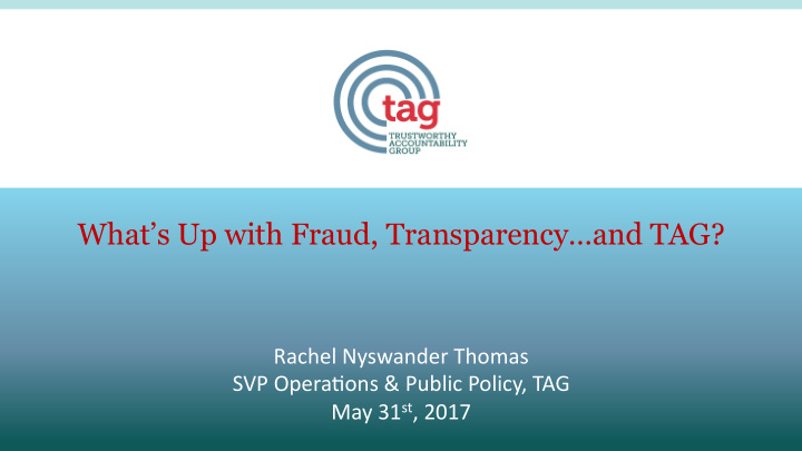 what s up with fraud transparency and tag
