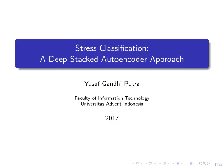 stress classification a deep stacked autoencoder approach
