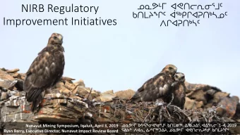 NIRB Regulatory     Improvement Initiatives