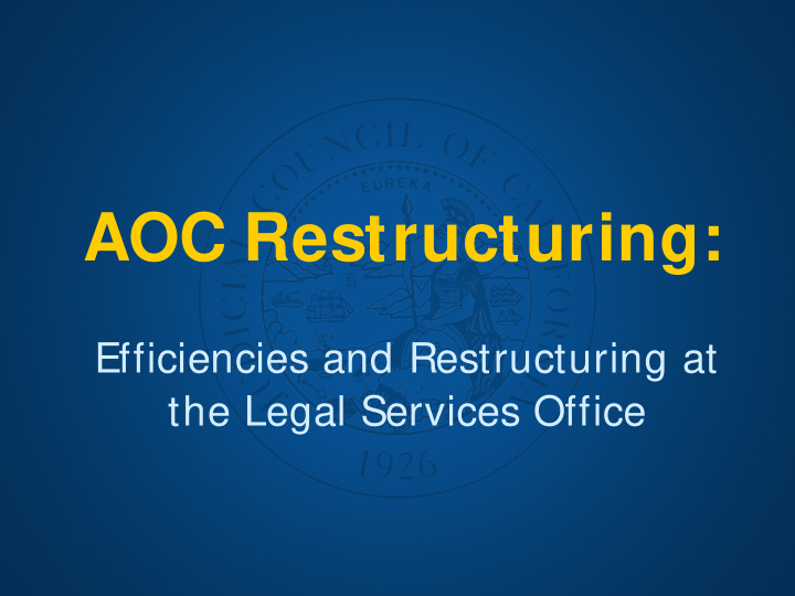 aoc restructuring