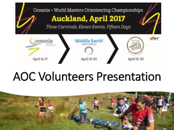 AOC Volunteers Presentation  New Zealand Orienteering  Carnival 2017  Volunteers Presentation  THE
