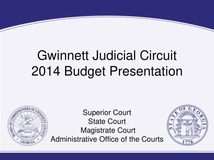 gwinnett judicial circuit 2014 budget presentation
