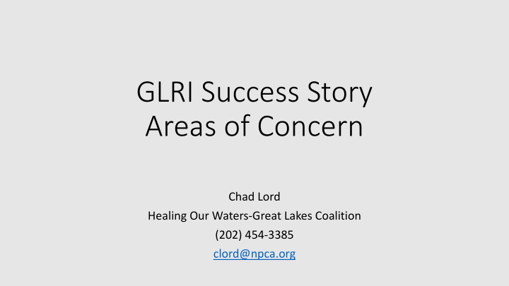 glri success story areas of concern