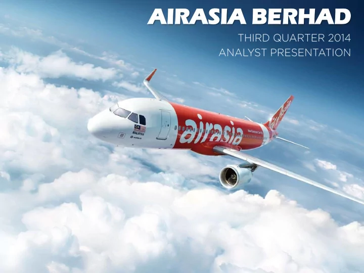 air irasia asia be berha rhad discla claimer imer 3q14