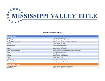 Websites from Presentation  Search Engines  Google  https://www.google.com/  Google Scholar