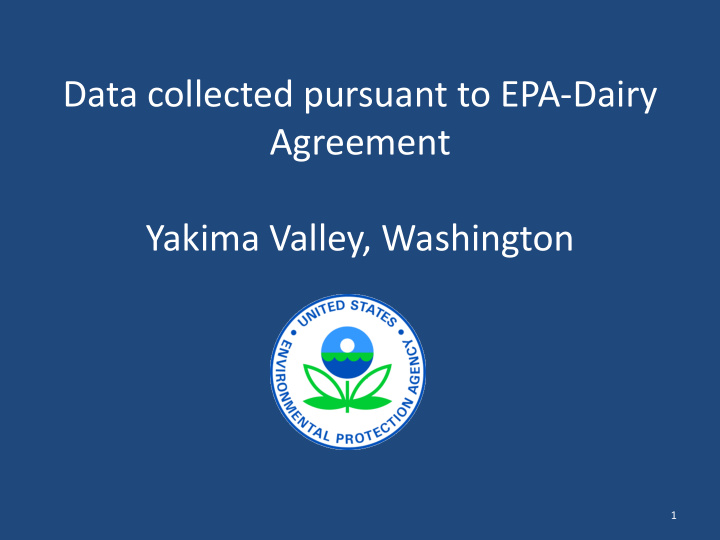 data collected pursuant to epa dairy agreement yakima