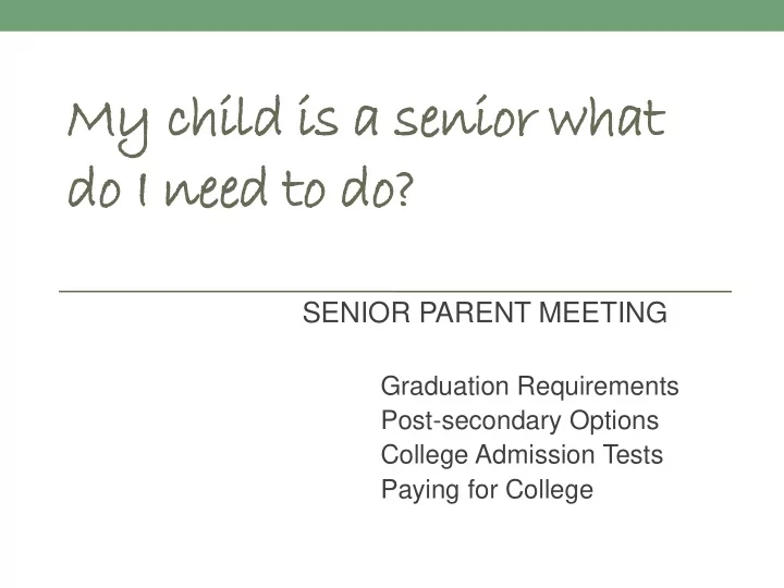 my child is a senior what